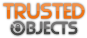Trusted Objects